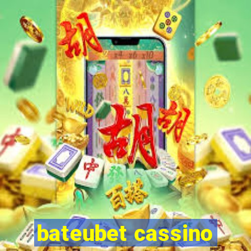 bateubet cassino